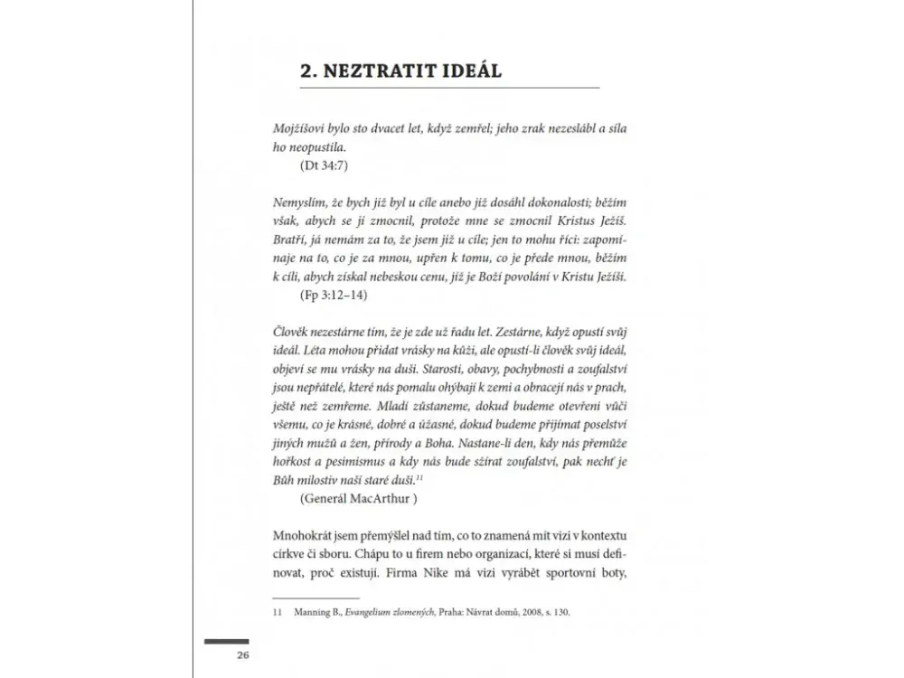 Kdo jsem já, abych vedl