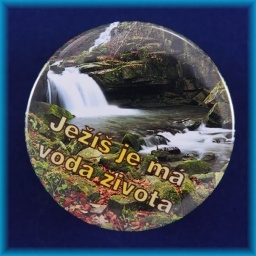 Placka magnet 50mm - Ježíš je má ...