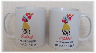 Hrnek - Radost v Hospodinu je vaše síla!