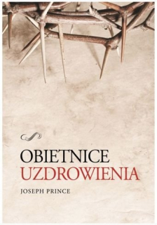Kniha - Obietnice Uzdrowienia - Joseph Prince