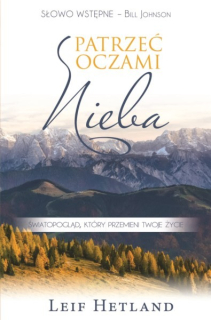 Kniha - Patrzeć Oczami Nieba – Leif Hetland