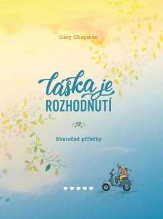 Kniha - Láska je rozhodnutí