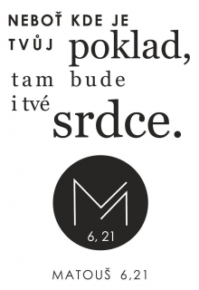 Magnetka - Matouš 6:21 Kde je tvůj poklad