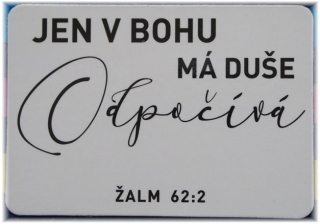 Magnetka - Žalm 62:2 Jen v Bohu ČB