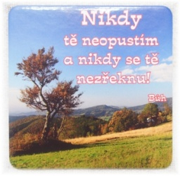 Podtácek - Nikdy se tě nezřeknu
