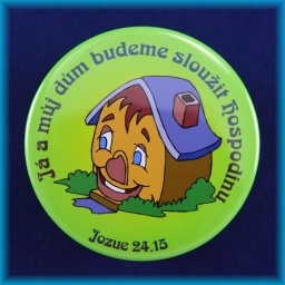 Placky 50mm - Já a můj dům ...